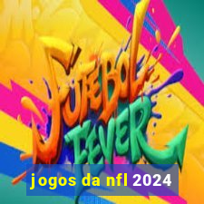 jogos da nfl 2024